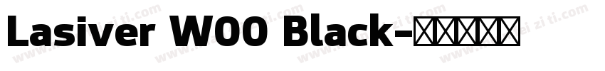 Lasiver W00 Black字体转换